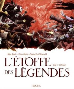 L'Étoffe des légendes Tome 1