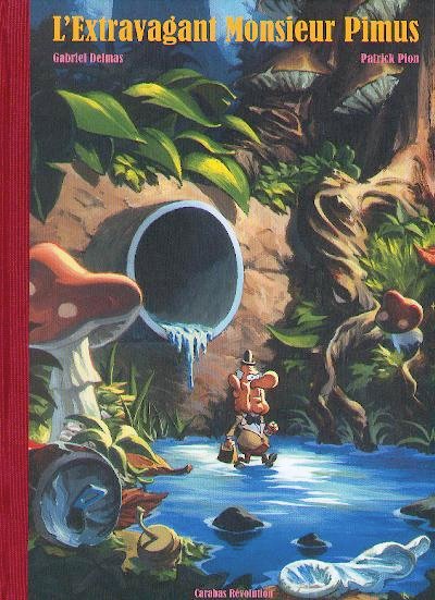 L'Extravagant Monsieur Pimus