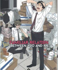 Familiar Relation Between You and Me