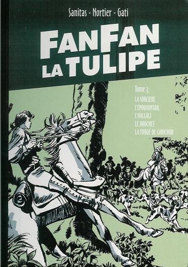 Fanfan la Tulipe Taupinambour Tome 3