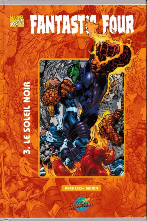 Fantastic Four Tome 3