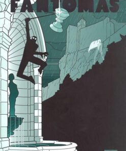 Fantômas Tome 3