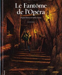 Le Fantôme de l'Opéra Tome 2
