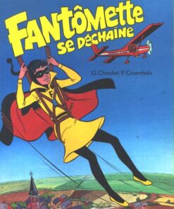 Les aventures de Fantômette Tome 1