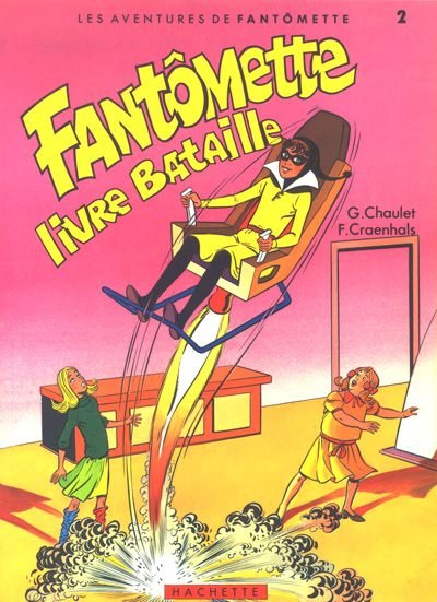 Les aventures de Fantômette Tome 2