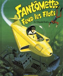 Les aventures de Fantômette Tome 4