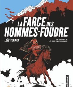 La farce des Hommes-Foudre