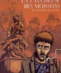 La Faucheuse des moissons Tome 3
