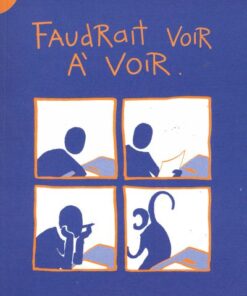 Faudrait voir à voir
