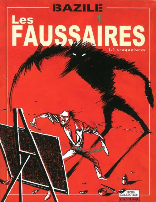 Les Faussaires Tome 1