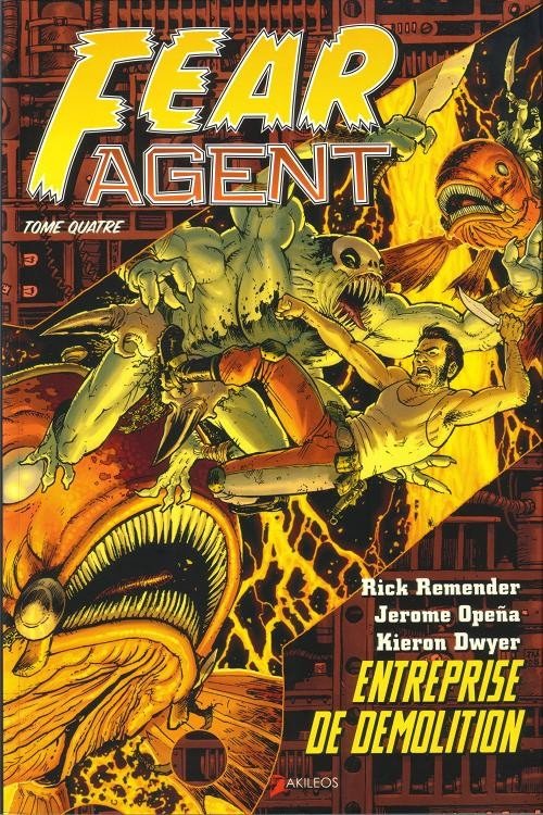 Fear Agent Tome 4