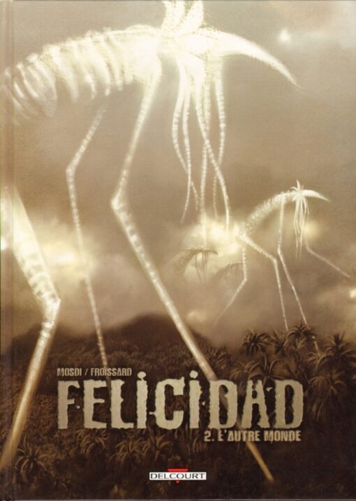 Felicidad Tome 2