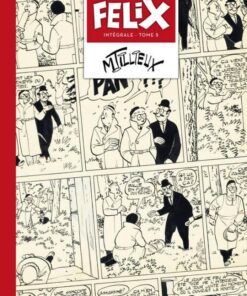 Félix Intégrale Tome 5