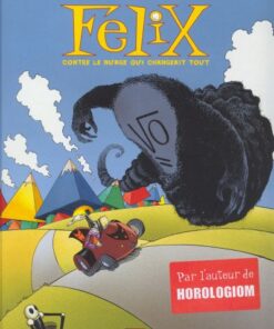 Félix contre le nuage qui changeait tout