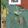 Félix L'Intégrale / 6