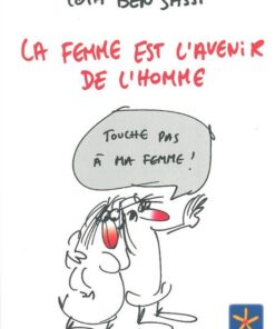 La Femme est l'avenir de l'homme