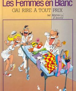 Les Femmes en Blanc Tome 6