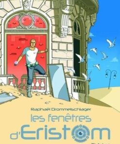 Les Fenêtres d'Eriston Tome 1