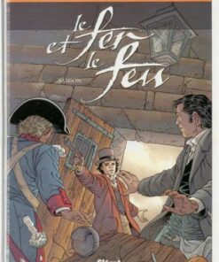 Le Fer et le feu Tome 2