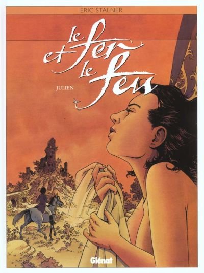 Le Fer et le feu Tome 4