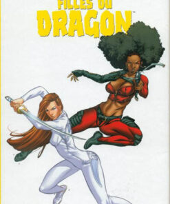 Filles du dragon Tome 1