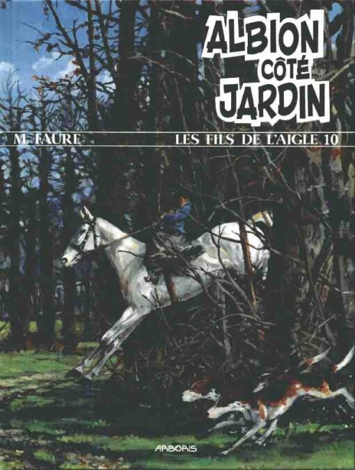 Les Fils de l'aigle Tome 10