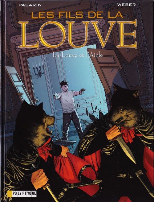 Les Fils de la Louve Tome 4