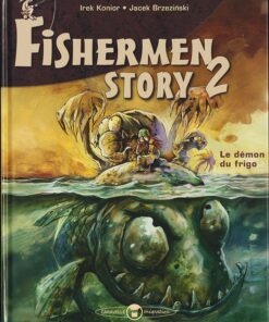 Fishermen story Tome 2