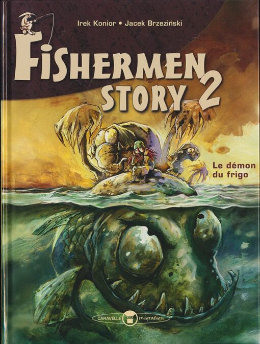 Fishermen story Tome 2