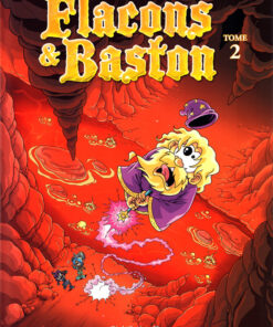 Flacons & Baston Tome 2