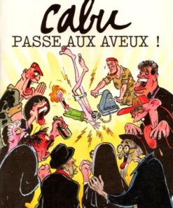 Cabu passe aux aveux !