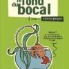 Le Fond du bocal Tome 4