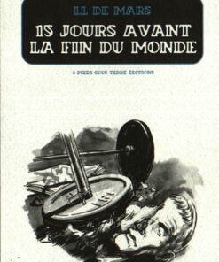 15 jours avant la fin du monde