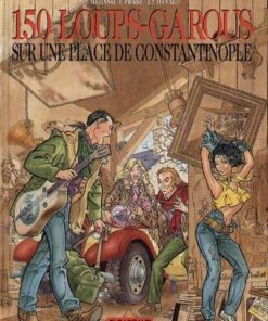 150 loups-garous Tome 1