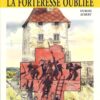 La Forteresse oubliée