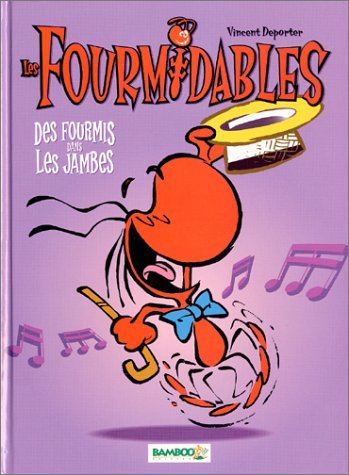 Les Fourmidables Tome 1