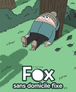Fox, sans domicile fixe Tome 2