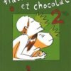 Fraise et chocolat Tome 2 Fraise et chocolat Tome 2