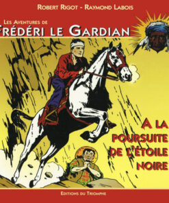 Frédéri le Gardian Édition du Triomphe Tome 1