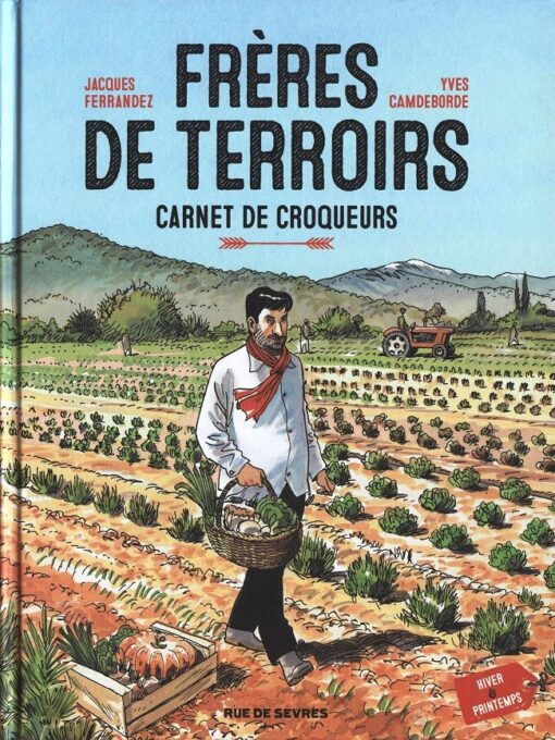 Frères de terroirs Tome 1