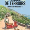 Frères de terroirs Tome 1