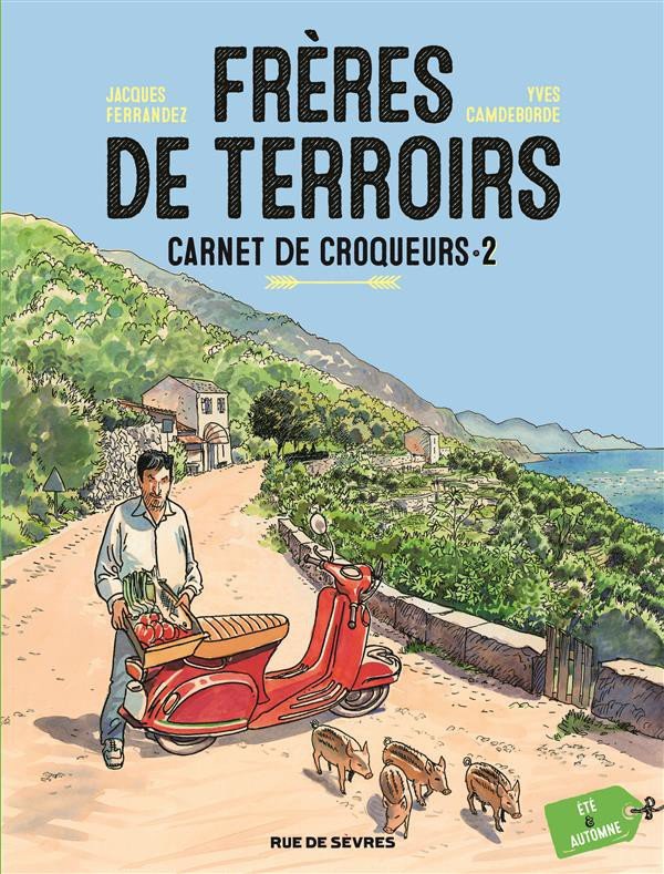 Frères de terroirs Tome 2