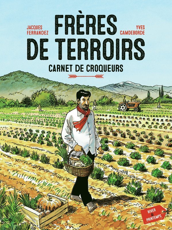 Frères de terroirs Tome 1