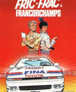 Fric-frac à Francorchamps