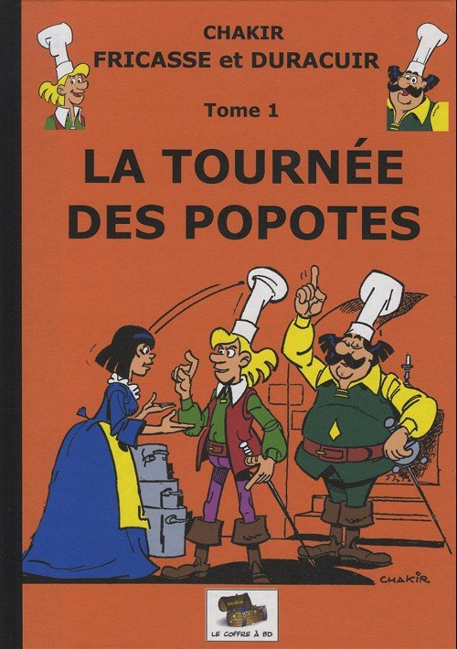 Fricasse et Duracuir Tome 1