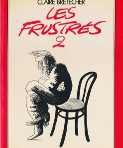 Les Frustrés Tome 2