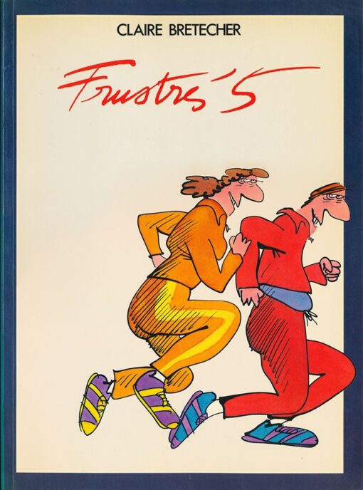 Les Frustrés Tome 5