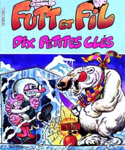 Futt et Fil Tome 1