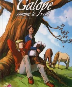Galope comme le vent Tome 3