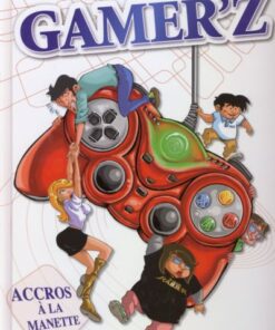 Gamer'z Tome 1